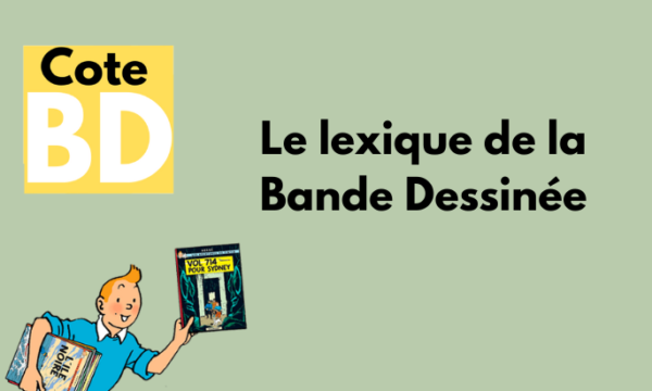 Lexique Et Vocabulaire De La Bande Dessin E